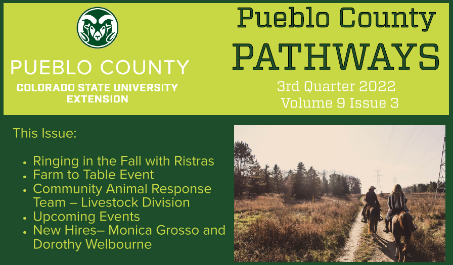 pueblo county extension pathways 3rd quarter 2022 ristras farm to table CART events new hires picture of two women on horseback in a field