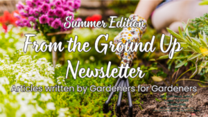 Summer edition from the ground up newsletter printed over purple and green flowers